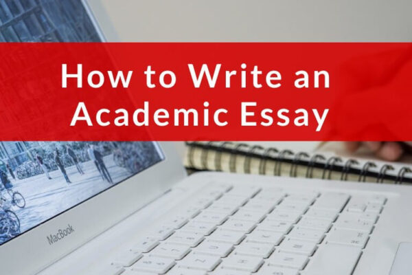 How to Write an Academic Essay